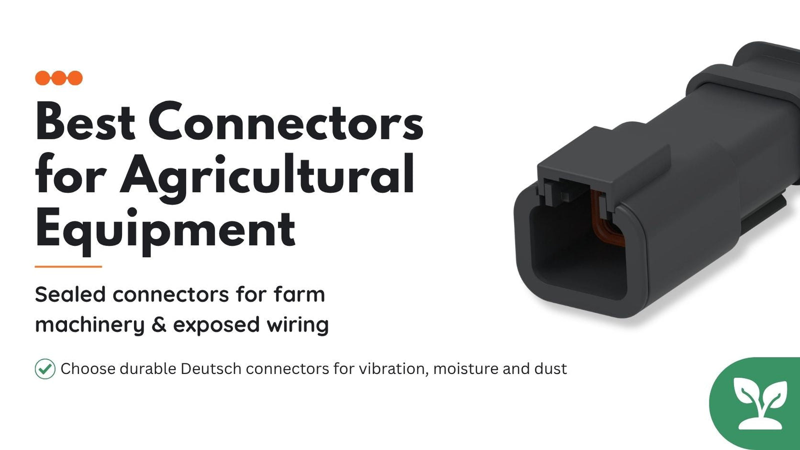 Best Connectors  for Agricultural Equipment