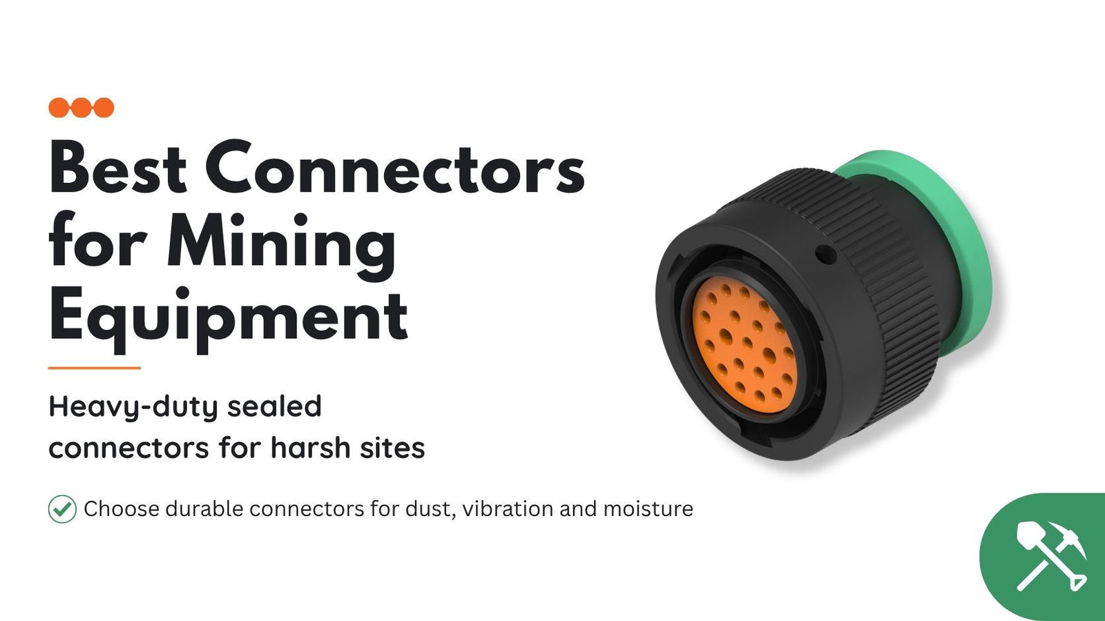 Best Connectors for Mining Equipment
