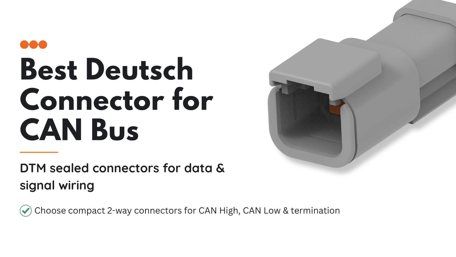 Best Deutsch Connector for CAN Bus