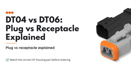 DT04 vs DT06 Plug vs Receptacle Explained