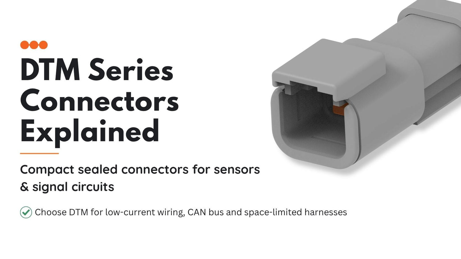 DTM Series Connectors Explained