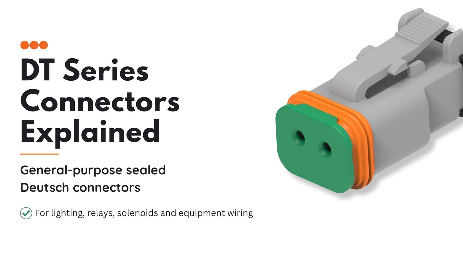 DT Series Connectors Explained