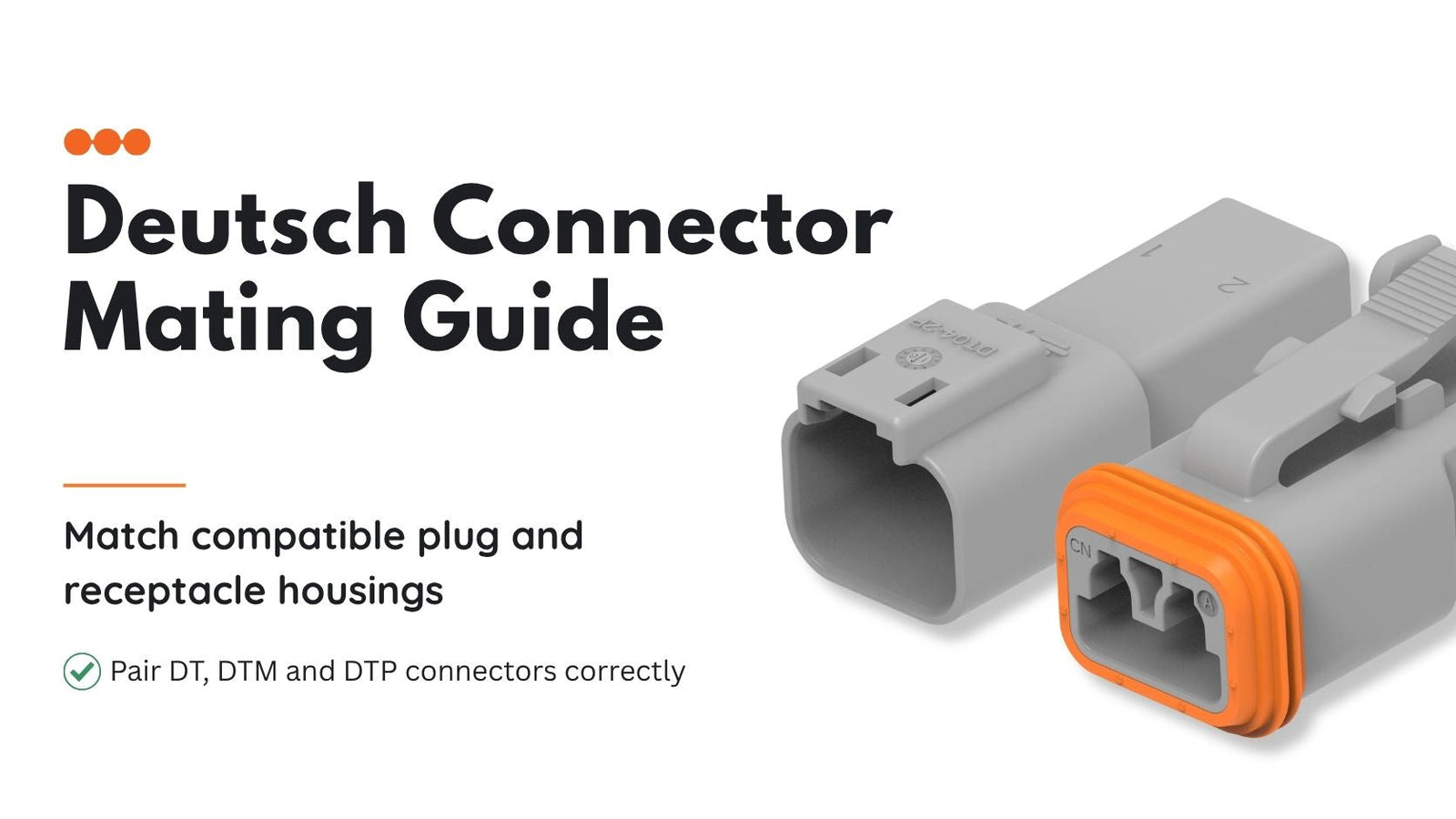 Deutsch Connector Mating Guide