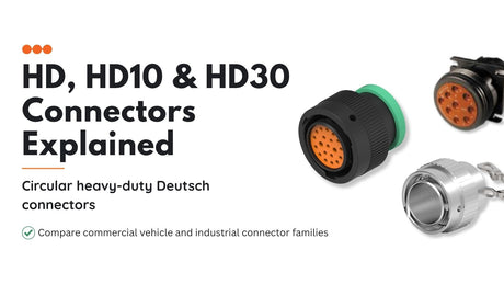 HD, HD10 and HD30 Connectors Explained