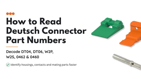 How to Read Deutsch Connector Part Numbers